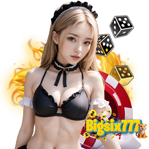 bigsix777 สล็อต